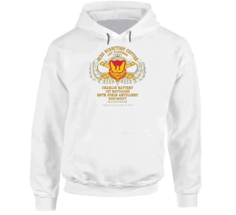 39th Field Artillery Regiment, 1st Platoon, Fdc, Charlie Battery, 1st Battalion Airborne X 300 Classic T Shirt, Crewneck Sweatshirt, Hoodie, Long Sleeve