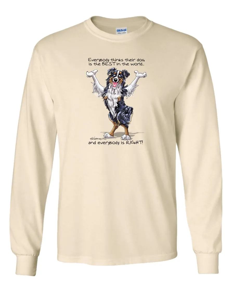 Australian Shepherd  Black Tri - Best Dog in the World - Long Sleeve T-Shirt