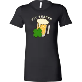 Fit Shaced St. Patrick's Day Funny Women's T-shirt
