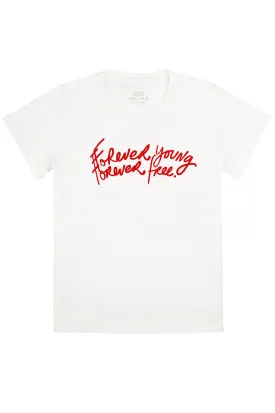 FOREVER YOUNG, FOREVER FREE Tshirt