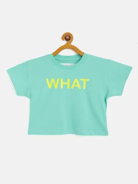Girls Green What Crop T-Shirt