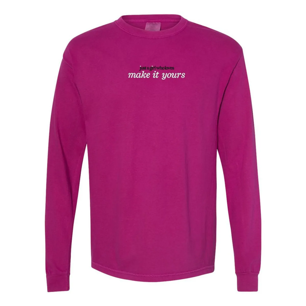 Make It Yours™ 'Just A Girl Who Loves' Long Sleeve T-Shirt