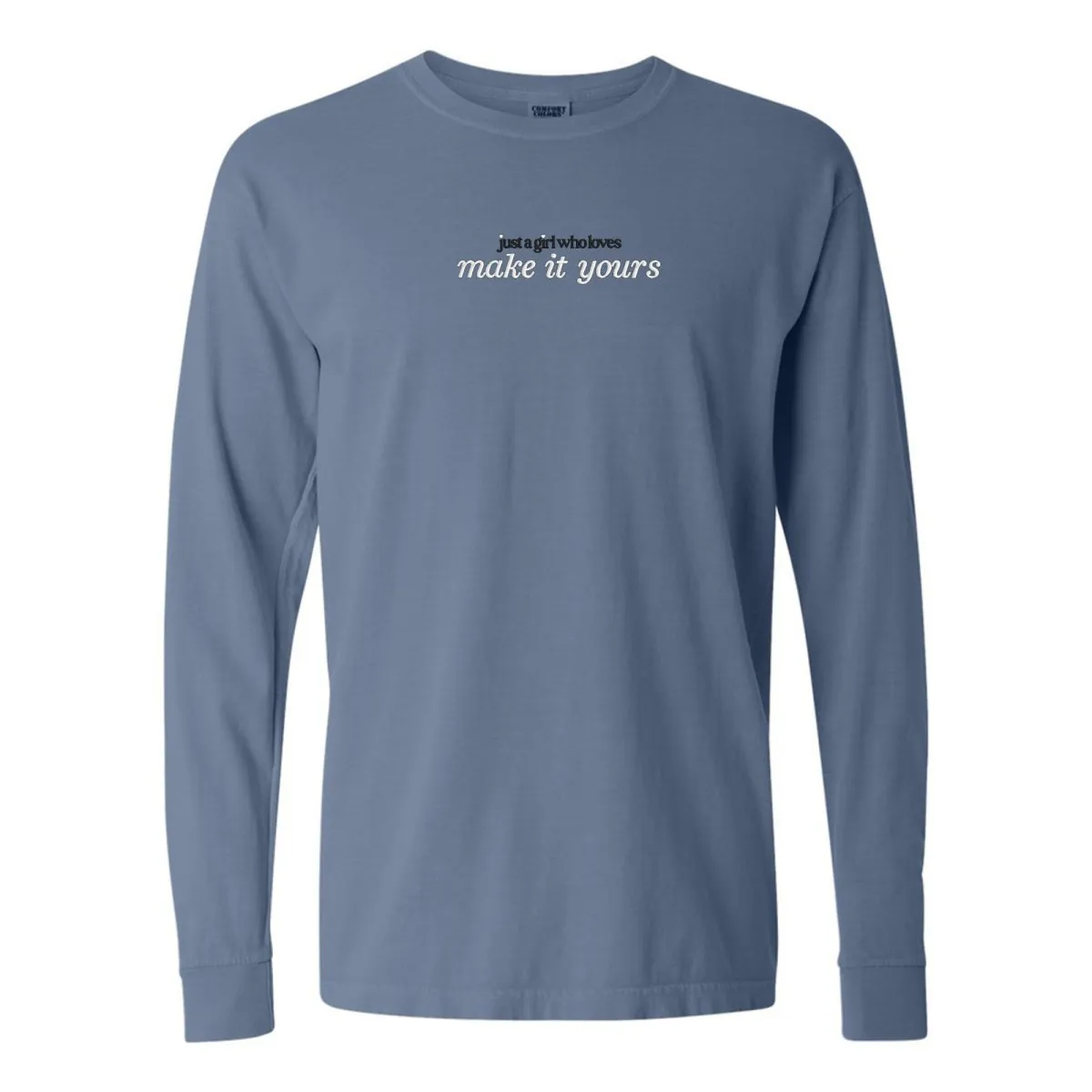 Make It Yours™ 'Just A Girl Who Loves' Long Sleeve T-Shirt