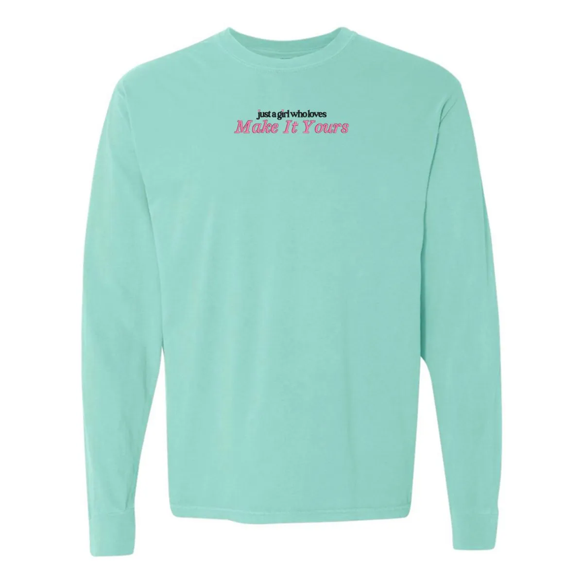 Make It Yours™ 'Just A Girl Who Loves' Long Sleeve T-Shirt