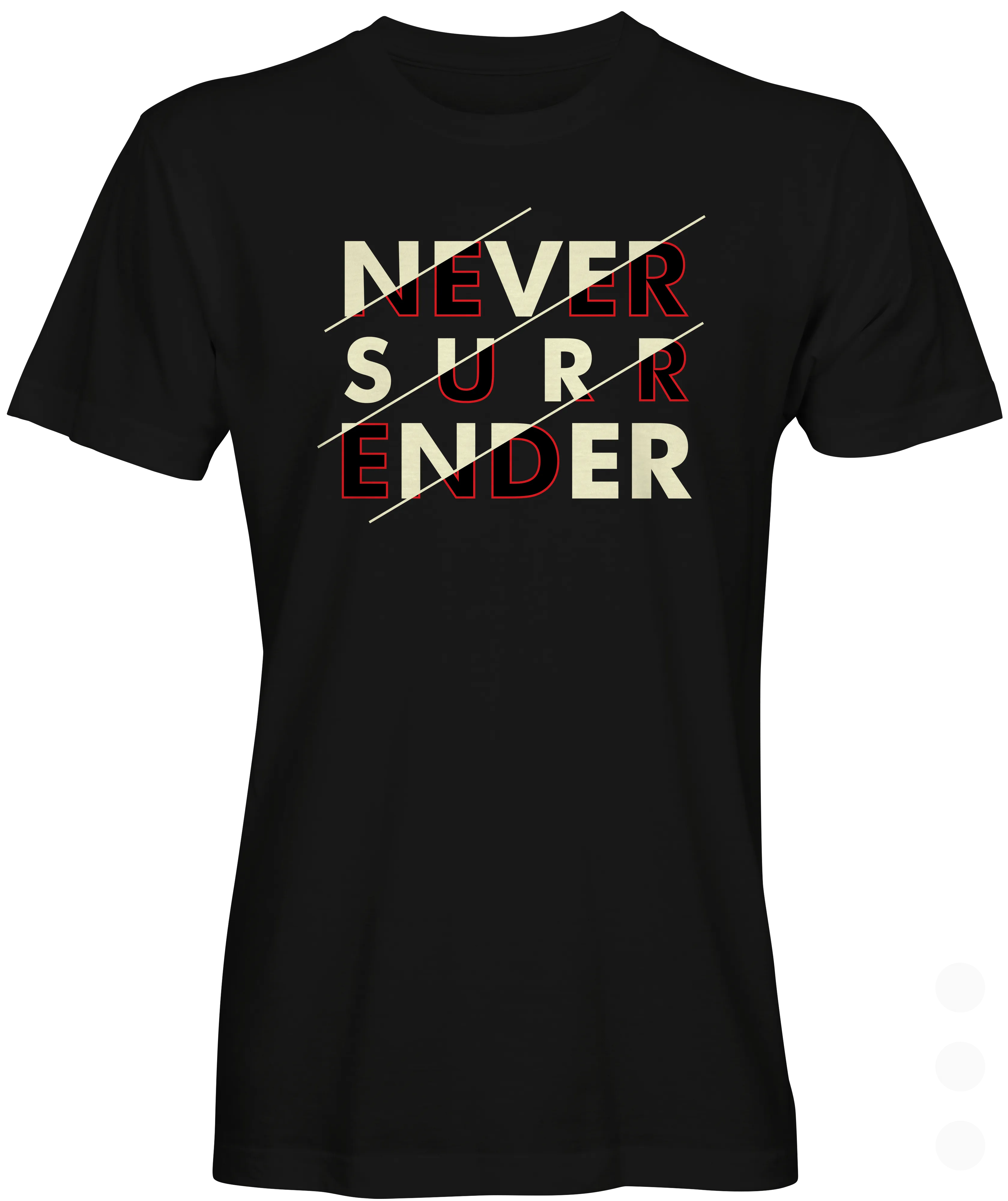 Never Surrender Graphic T-shirt