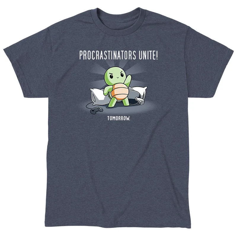 Procrastinators Unite! (Tomorrow)