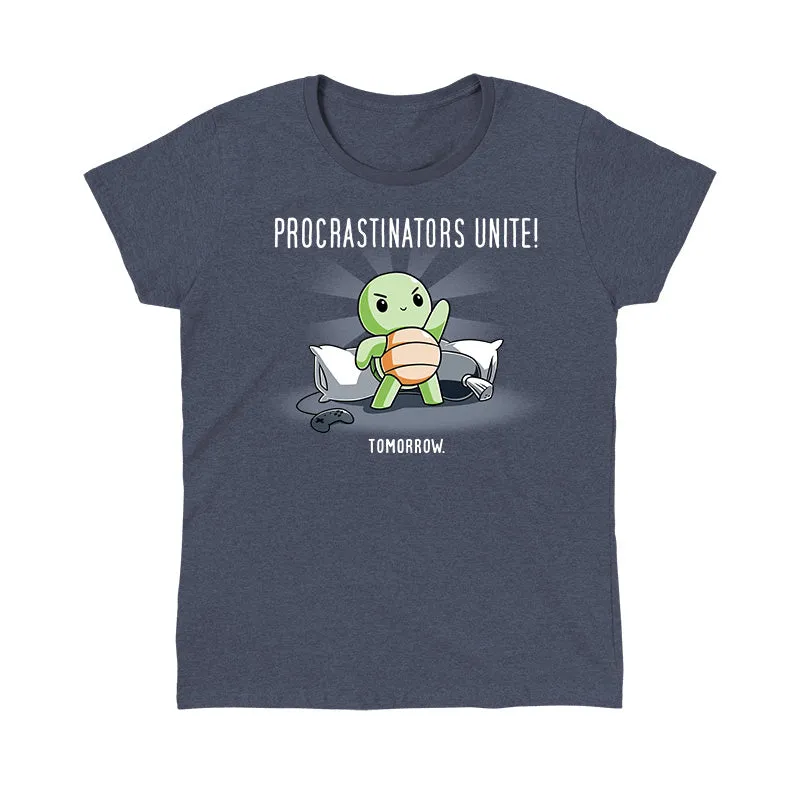 Procrastinators Unite! (Tomorrow)