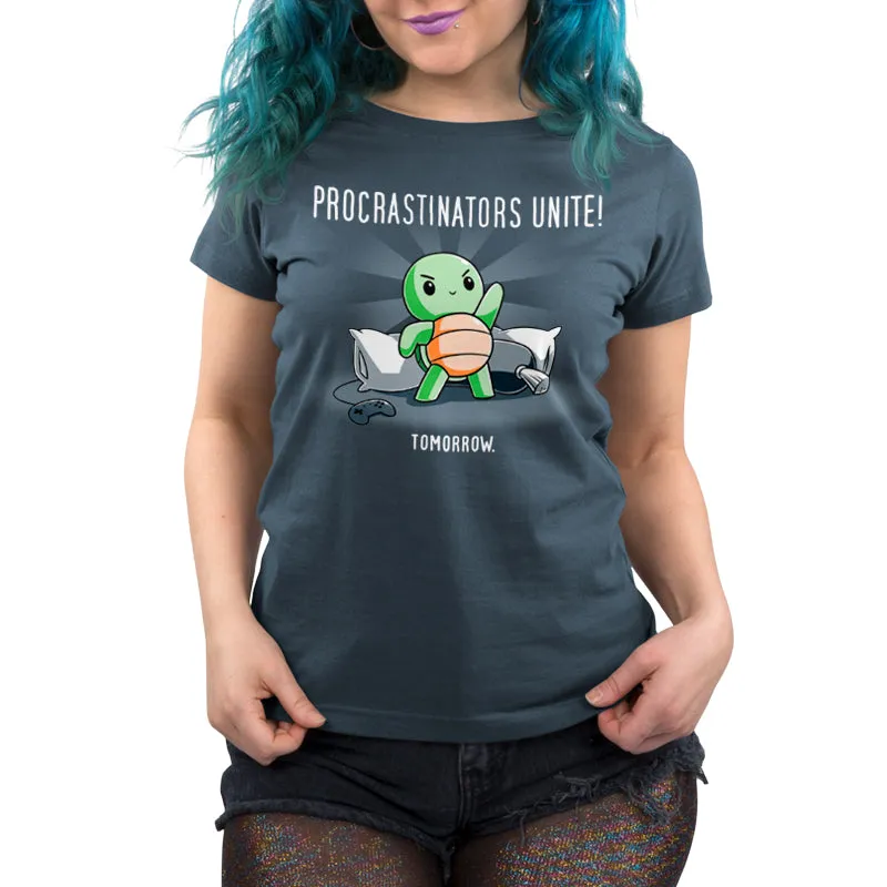 Procrastinators Unite! (Tomorrow)