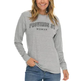 Proverbs 31 Woman Long Sleeve T Shirt