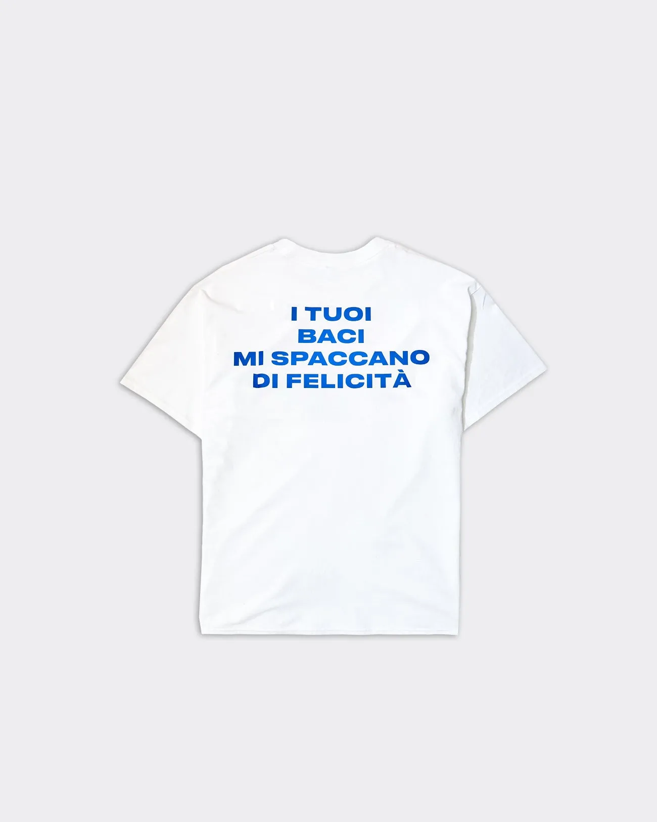 T-Shirt I Tuoi Baci Bianca